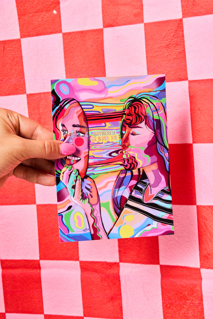 Happiness Is an Inside Job Print